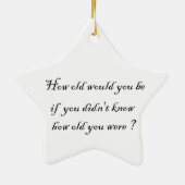 Wie alt würdest du sein? keramik ornament (Hinten)