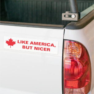 Wie Amerika, aber Nicer Autoaufkleber