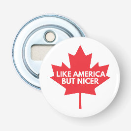 Wie Amerika, aber Nicer Bottle Opener Flaschenöffner