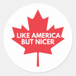 Wie Amerika, aber Nicer Round Sticker