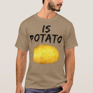 Wie an später Nacht gesehen, ist Kartoffel T-Shirt