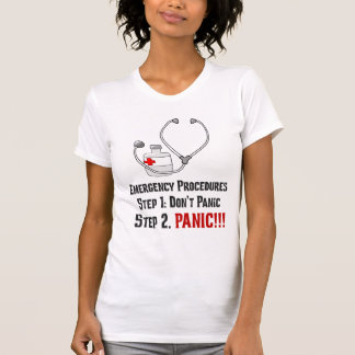 Wie Ärzte auf Ihren Notfall reagieren T-Shirt