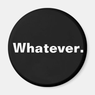 Wie auch immer ein Wort Minimaldesign Magnet