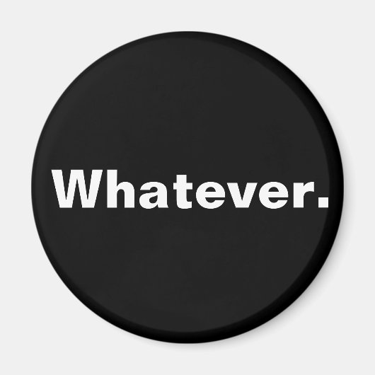 Wie auch immer ein Wort Minimaldesign Magnet (Vorne)