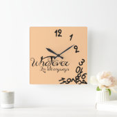 Wie auch immer, ich bin sowieso zu spät (Pfirsich) Quadratische Wanduhr (Zuhause)