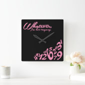 Wie auch immer, ich bin zu spät - schwarz & rosa quadratische wanduhr (Zuhause)