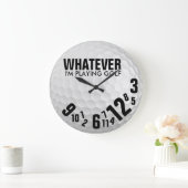 Wie auch immer, ich spiele Golf. Große Wanduhr (Zuhause)