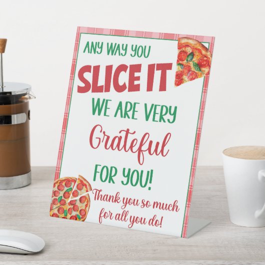 Wie auch immer Sie es schneiden Pizza Aufwertung M Sockelschild (In SItu)