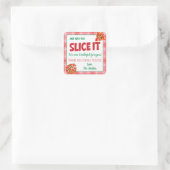 Wie auch immer Sie es schneiden Pizza Aufwertung Quadratischer Aufkleber (Tasche)