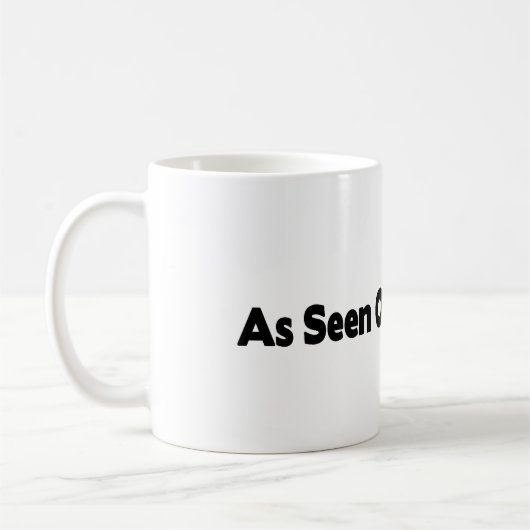Wie auf TV-Tasse gesehen Kaffeetasse (Links)