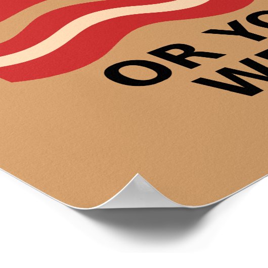 Wie Bacon Poster (Ecke)