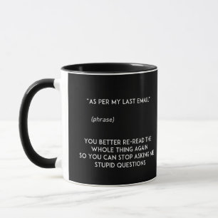 Wie bei der letzten E-Mail-Tasse Tasse