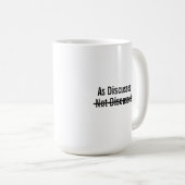 Wie besprochen nicht besprochen kaffeetasse (VorderseiteRechts)