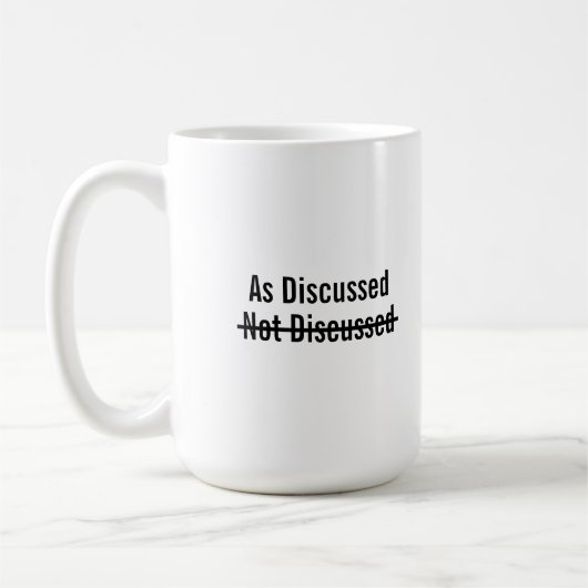 Wie besprochen nicht besprochen kaffeetasse (Links)