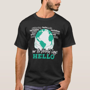 Wie das Wort Hallo auf Englisch sagt ESL-Lehrer Gl T-Shirt