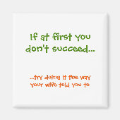 Wie deine Ehefrau dir den Kühlschrankmagnet erzähl (Vorne)