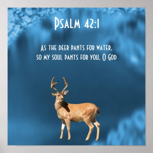 Wie der Hirsch nach Wasser lechzt Psalm Poster (Vorne)