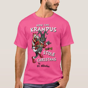 Wie der Krampus Weihnachten stahl Gruselig süßes K T-Shirt