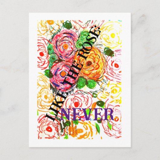 Wie die Rose niemals Postkarte (Vorderseite)