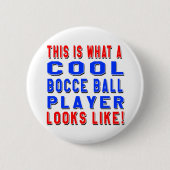 Wie dieses ist, ein welcher cooler Bocce Button (Vorderseite)