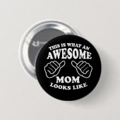 Wie dieses ist, eine welche fantastische Mama Button (Vorne & Hinten)