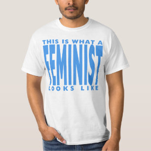 WIE DIESES IST, WAS EIN FEMINIST AUSSIEHT T-Shirt