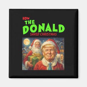 Wie Donald Trump Weihnachten rettete  Magnet