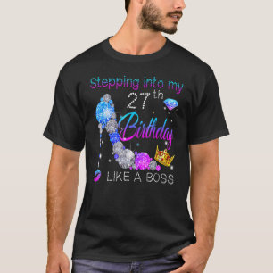 Wie ein Boss Bday Wo in meinen 27. Geburtstag gehe T-Shirt