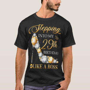 Wie ein Boss Bday Wo in meinen 29. Geburtstag gehe T-Shirt