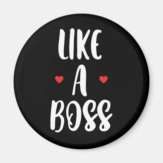 Wie ein Boss | Herz Magnet (Vorne)