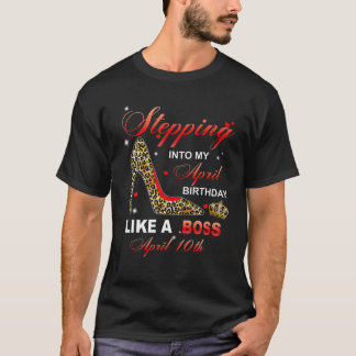 Wie ein Boss in meinen 10. April T-Shirt