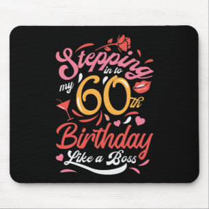 Wie ein Boss in meinen 60. Geburtstag Mousepad