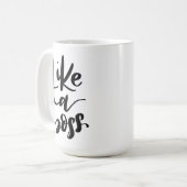 Wie ein Boss Kaffeetasse (Vorderseite Links)