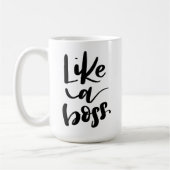 Wie ein Boss Kaffeetasse (Links)