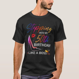 Wie ein Boss-Kapitel in meinen 50. Geburtstag gehe T-Shirt