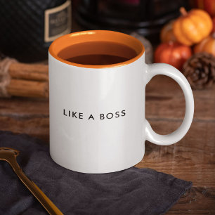 Wie ein Boss Lustiger Süßer Trendiger Spruch Zweifarbige Tasse