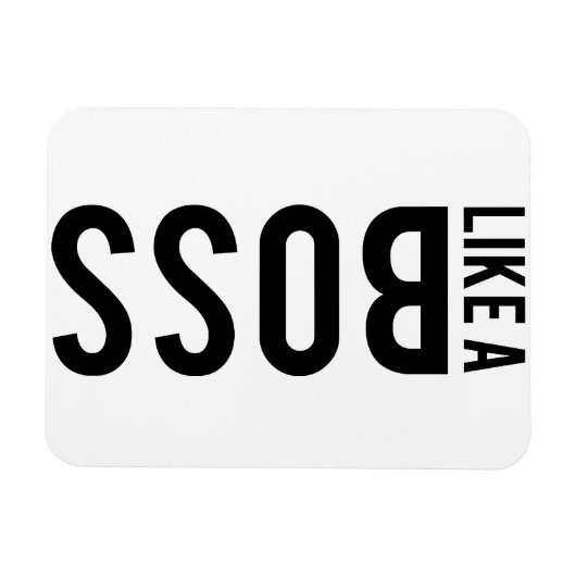 WIE EIN BOSS MAGNET (Horizontal)