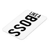 WIE EIN BOSS MAGNET (Linke Seite)