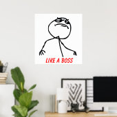 Wie ein Boss Poster (Heimbüro)