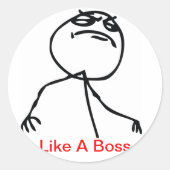 Wie ein Boss Runder Aufkleber (Vorderseite)