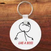 Wie ein Boss Schlüsselanhänger (Vorderseite)