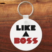 Wie ein Boss Schlüsselanhänger (Vorderseite)