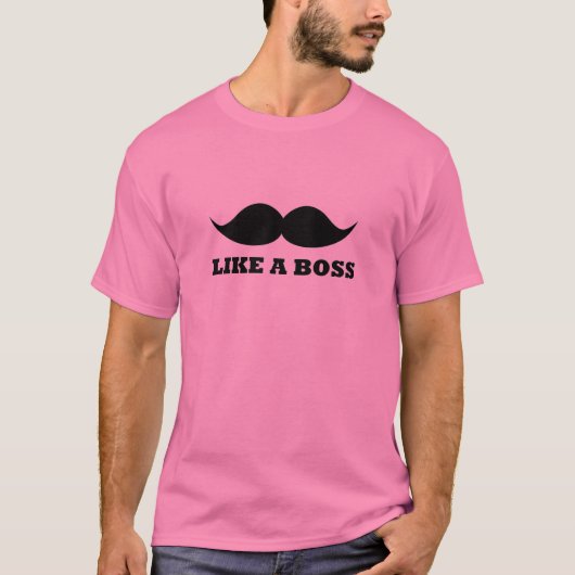 WIE EIN BOSS, Schnurrbart-Design T-Shirt (Vorderseite)