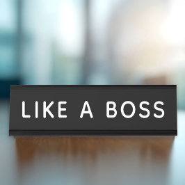 Wie ein Boss Schreibtischnamensplakette