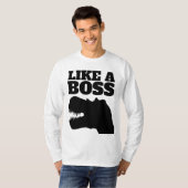 WIE EIN BOSS T-REX Dinosaurier-T - SHIRT (Vorne ganz)