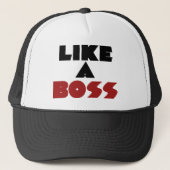 Wie ein Boss Truckerkappe (Vorderseite)