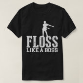 Wie ein Cooler Boss-Tanzfortschritt T-Shirt (Design vorne)
