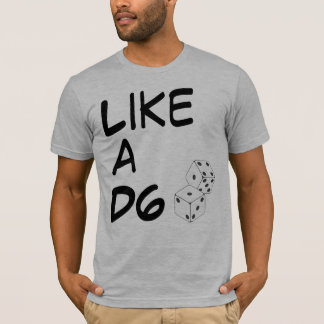 Wie ein D6 T-Shirt