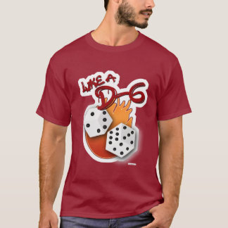 Wie ein D-6-Dice-Board-Gamer-Fun-Slogan T-Shirt