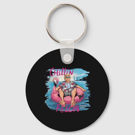 Wie ein Felon Funny Trump für Präsident Sommer 202 Schlüsselanhänger (Vorderseite)